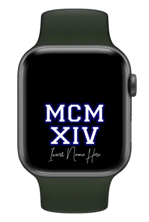 MCMXIV Custom Smartwatch Wallpaper (Choose Color)