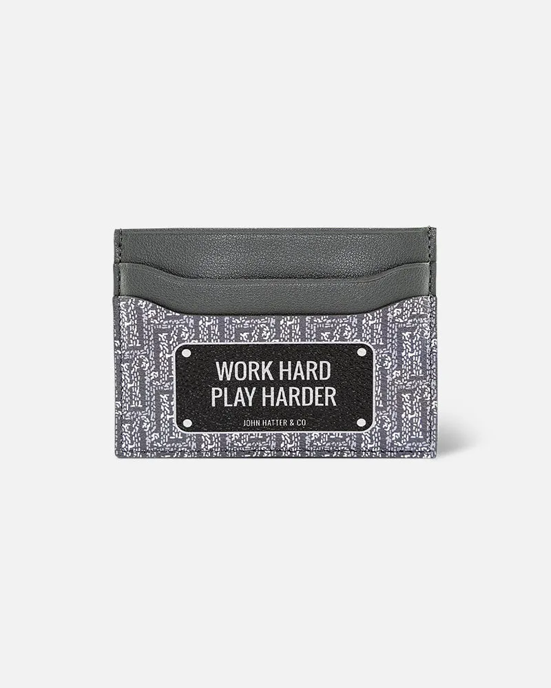WORK HARD  - Cardholder